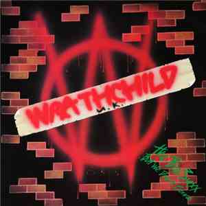 Wrathchild - The Biz Suxx (But We Don't Care) FLAC