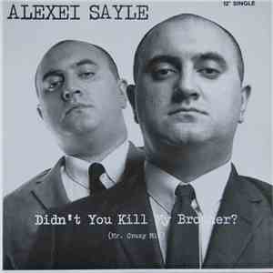 Alexei Sayle - Didn't You Kill My Brother? FLAC