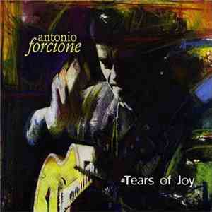 Antonio Forcione - Tears Of Joy FLAC