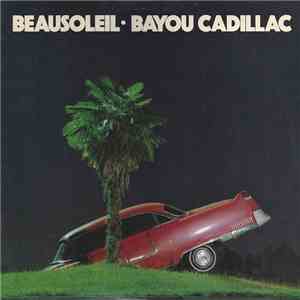 Beausoleil - Bayou Cadillac FLAC