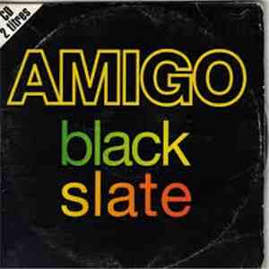 Black Slate - Amigo FLAC