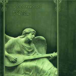 Bloody Woods - Apocalypse Of The Sound FLAC
