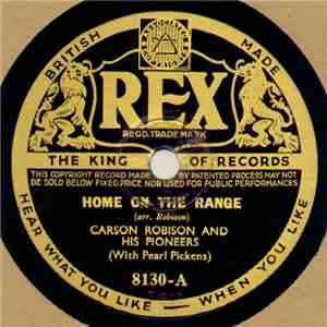 Carson Robison And His Pioneers - Home On The Range / Darling Nellie Gray FLAC