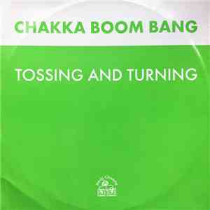 Chakka Boom Bang - Tossing And Turning FLAC