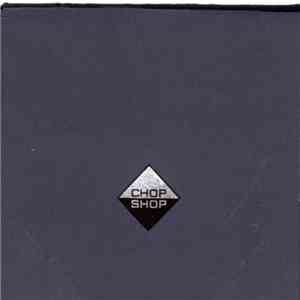 Chop Shop  - Pieces FLAC