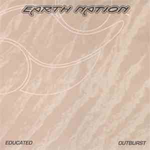Earth Nation - Educated / Outburst FLAC