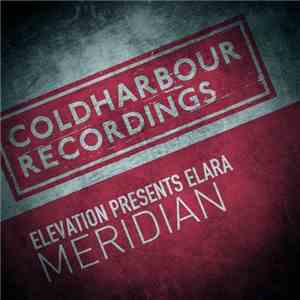 Elevation  Presents Elara  - Meridian FLAC
