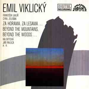 Emil Viklický - Za horama, za lesama... FLAC