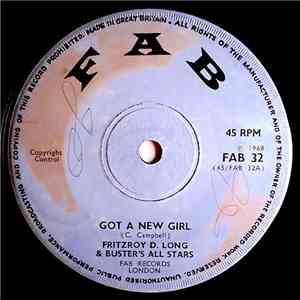 Fritzroy D. Long & Buster's All Stars / Buster & All Stars - Got A New Girl / Come And Do It With Me FLAC