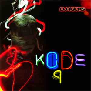 Kode9 - DJ-Kicks FLAC