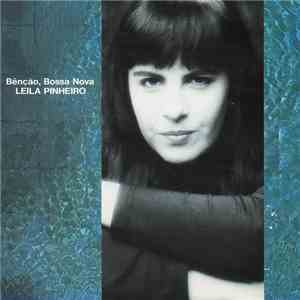 Leila Pinheiro - Bênção, Bossa Nova FLAC