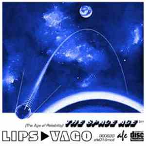 Lips Vago - The Space Age FLAC