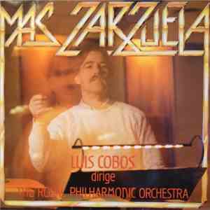 Luis Cobos & The Royal Philharmonic Orchestra - Mas Zarzuela FLAC