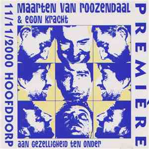 Maarten Van Roozendaal & Egon Kracht - Aan Gezelligheid Ten Onder FLAC