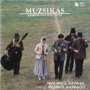 Muzsikás - Nem Arról Hajnallik, Amerről Hajnallott... FLAC