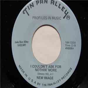 New Image - I Couldn't Ask For Nothin' More / Gety Up FLAC