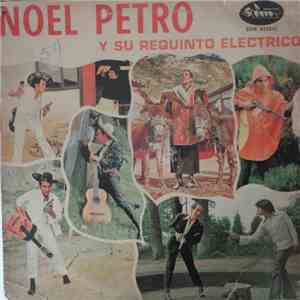 Noel Petro Y Su Requinto Electrico - Noel Petro Y Su Requinto Electrico FLAC