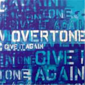 Overtone  - Give It Again FLAC