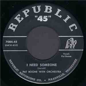 Pat Boone - I Need Someone / Loving You Madly FLAC