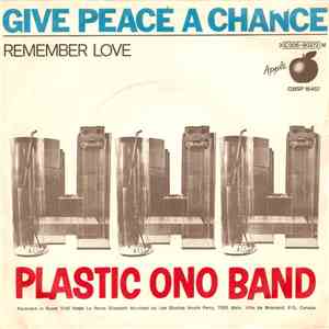 Plastic Ono Band - Give Peace A Chance / Remember Love FLAC