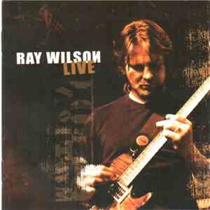 Ray Wilson - Live FLAC