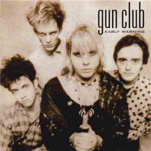 The Gun Club - Early Warning FLAC