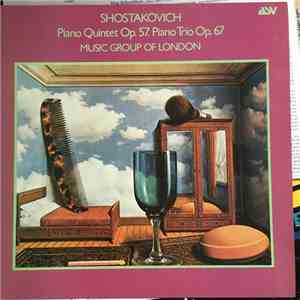 The Music Group Of London, Shostakovich - Piano Quintet Op. 57. Piano Trio Op. 67. FLAC