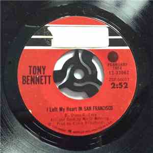 Tony Bennett - I Left My Heart In San Francisco / I Wanna Be Around FLAC