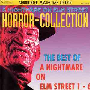 Various - A Nightmare On Elm Street - Horror Collection: The Best Of A Nightmare On Elm Street 1-6 FLAC