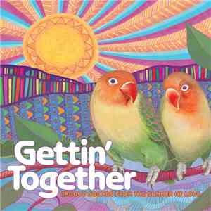 Various - Gettin' Together - Groovy Sounds From The Summer Of Love FLAC