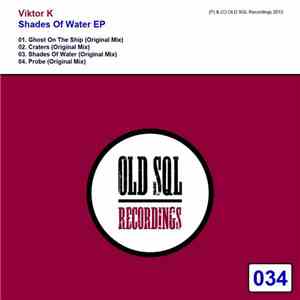 Viktor K - Shades Of Water EP FLAC