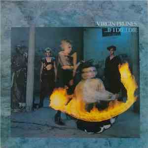 Virgin Prunes - ...If I Die, I Die FLAC