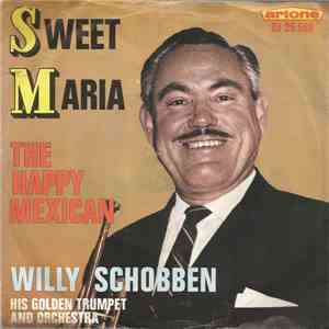 Willy Schobben His Golden Trumpet & Orchestra - Sweet Maria FLAC