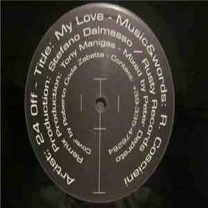 24 Off - My Love FLAC