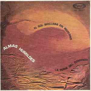 Almas Humildes - El Sol Brillara En Invierno / La Feria Del Domingo FLAC