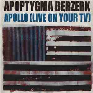 Apoptygma Berzerk - Apollo (Live On Your TV) FLAC