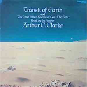 Arthur C. Clarke - Transit Of Earth And The Nine Billion Names Of God. The Star FLAC