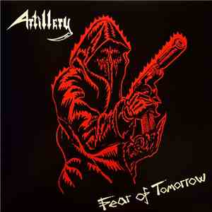 Artillery  - Fear of Tomorrow FLAC