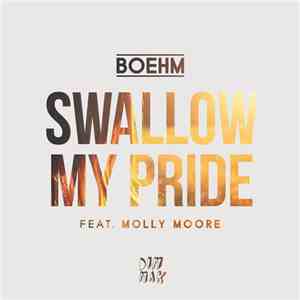 Boehm  Feat. Molly Moore  - Swallow My Pride FLAC