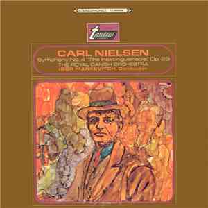 Carl Nielsen, Royal Danish Orchestra, The, Igor Markevitch - Symphony No. 4 "The Inextinguishable", Op. 29 FLAC