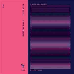 Discotopia - Adam Brauman FLAC