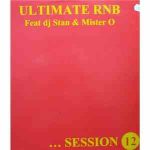 DJ Stan & Mister O - Ultimate R&B Session 12 FLAC