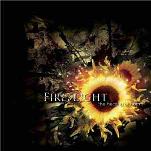 Fireflight - The Healing of Harms FLAC