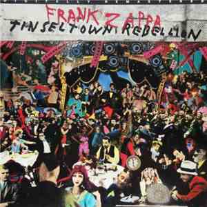Frank Zappa - Tinseltown Rebellion FLAC
