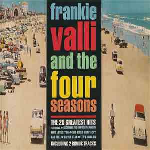 Frankie Valli and The Four Seasons - The 20 Greatest Hits FLAC