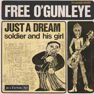 Free O'Gunleye - Just A Dream / Soldier And His Girl FLAC