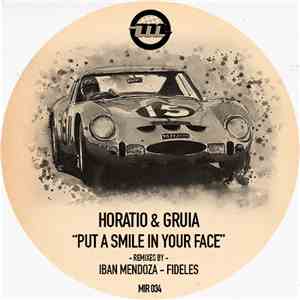 Horatio & Gruia - Put A Smile On Your Face FLAC