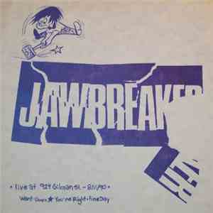 Jawbreaker - Live At Gilman St. - 8/11/90 FLAC