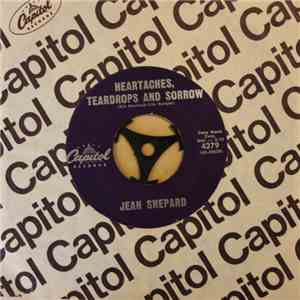 Jean Shepard - Heartaches, Teardrops And Sorrow FLAC