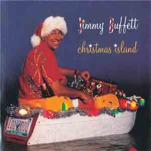 Jimmy Buffett - Christmas Island FLAC